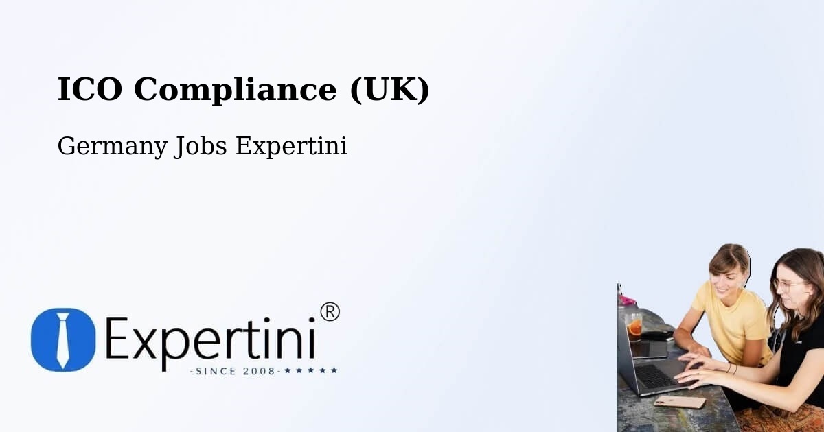 UK Data Protection & ICO Compliance – Woringen - Germany Jobs Expertini